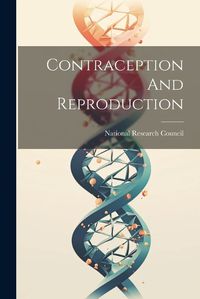 Cover image for Contraception And Reproduction