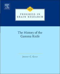 Cover image for The History of the Gamma Knife