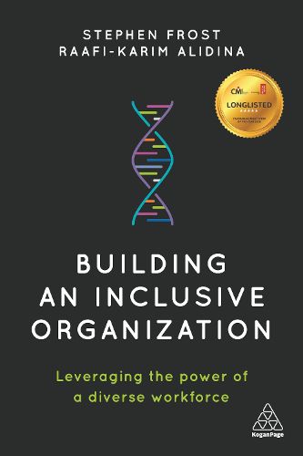 Cover image for Building an Inclusive Organization: Leveraging the Power of a Diverse Workforce