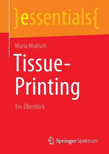 Cover image for Tissue-Printing: Ein UEberblick