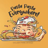 Cover image for Pasta Pasta Everywhere!