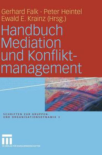 Cover image for Handbuch Mediation Und Konfliktmanagement