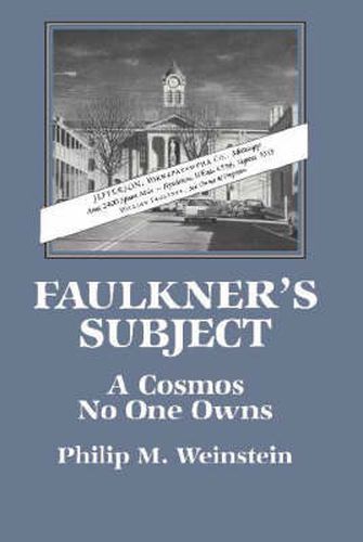 Cover image for Faulkner's Subject: A Cosmos No One Owns