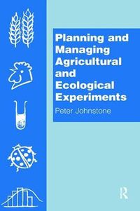 Cover image for Planning and Managing Agricultural and Ecological Experiments