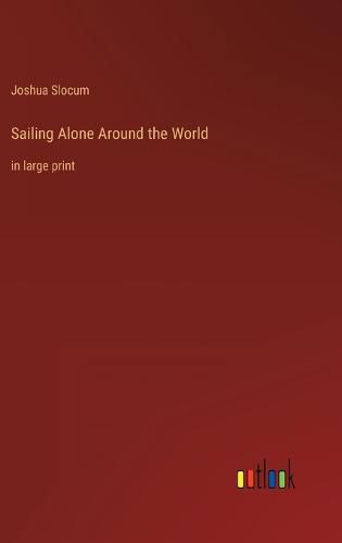 Cover image for Sailing Alone Around the World