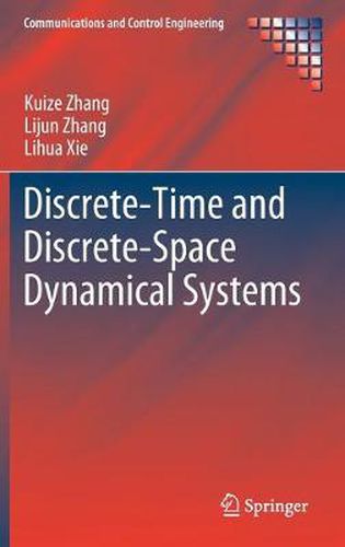 Cover image for Discrete-Time and Discrete-Space Dynamical Systems