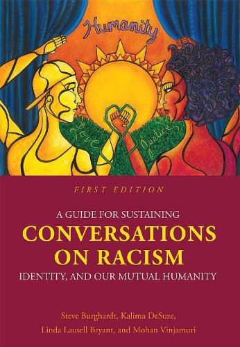 Cover image for A Guide for Sustaining Conversations on Racism, Identity, and our Mutual Humanity