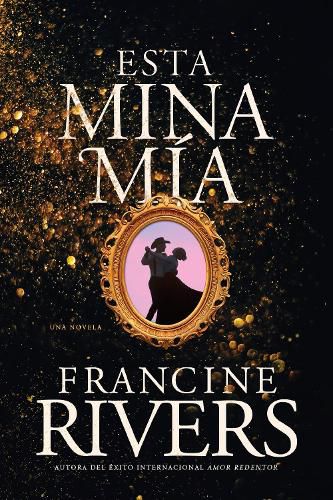 Cover image for Esta mina mia