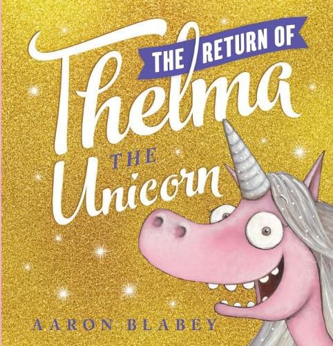 The Return of Thelma the Unicorn