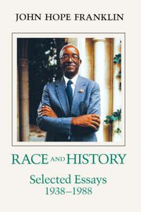Cover image for Race and History: Selected Essays, 1938-1988