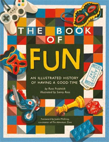 Cover image for The Book of Fun: An Illustrated History of Having a Good Time