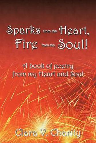 Cover image for Sparks from the Heart, Fire from the Soul!