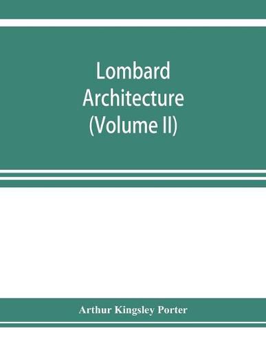 Cover image for Lombard architecture (Volume II); Monuments Abbazia Di Albino-Milan