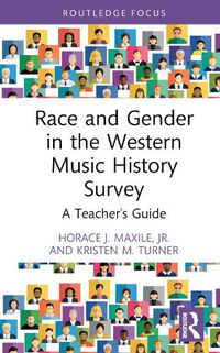 Cover image for Race and Gender in the Western Music History Survey: A Teacher's Guide