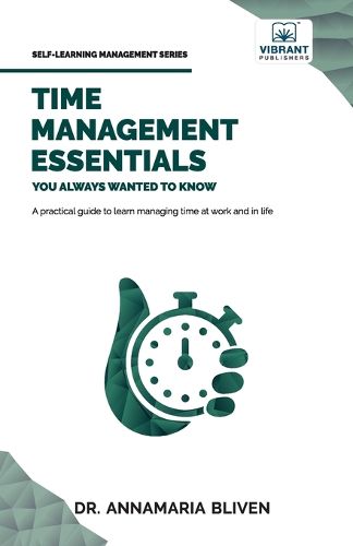 Cover image for Time Management Essentials You Always Wanted To Know