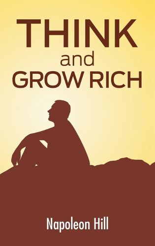 Cover image for Think And Grow Rich: The Secret To Wealth Updated For The 21St Century