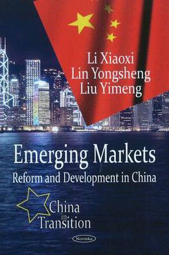 Emerging Markets: Reform & Development in China