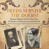 Cover image for Deeds Survive the Doers!