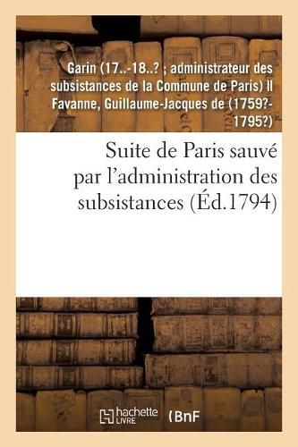 Cover image for Suite de Paris Sauve Par l'Administration Des Subsistances