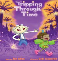 Cover image for Tripping Through Time