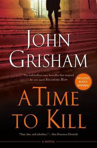 Cover image for A Time to Kill: A Jake Brigance Novel