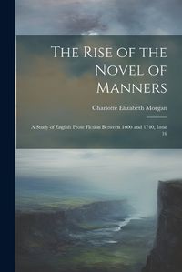 Cover image for The Rise of the Novel of Manners