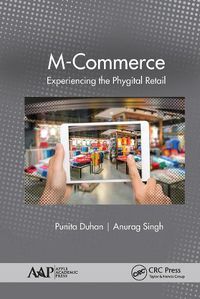 Cover image for M-Commerce: Experiencing the Phygital Retail