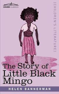 Cover image for The Story of Little Black Mingo