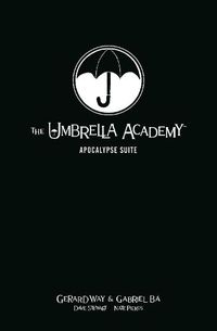 Cover image for The Umbrella Academy Library Editon Volume 1: Apocalypse Suite