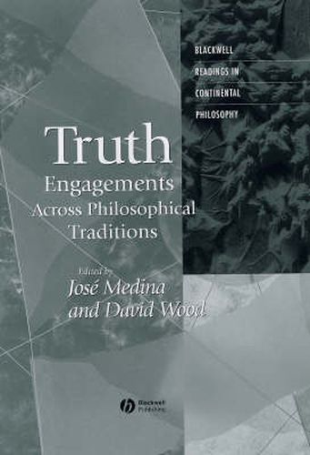 Truth: Engagements Across Philosophical Traditions