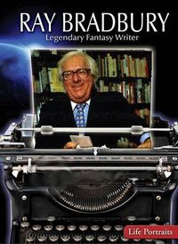 Cover image for Ray Bradbury: Legendary Fantasy Writer