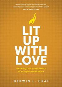 Cover image for Lit Up With Love