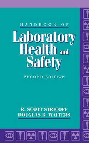 Handbook of Laboratory Health and Safety