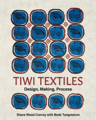 Cover image for Tiwi Textiles: Design, Making, Process