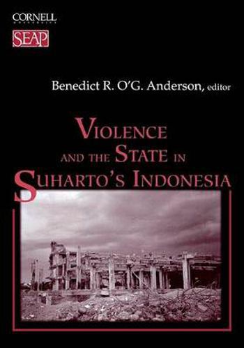 Cover image for Violence and the State in Suharto's Indonesia