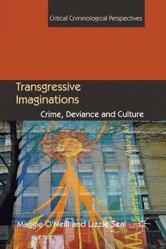 Cover image for Transgressive Imaginations: Crime, Deviance and Culture