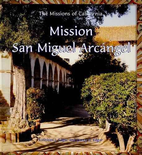 Mission San Miguel Arcangel