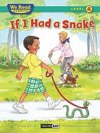 Cover image for If I Had a Snake ( We Read Phonics - Level 4 (Hardcover))