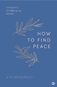 Cover image for HOW TO FIND PEACE