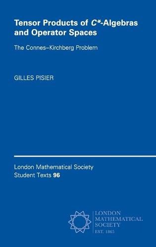 Tensor Products of C*-Algebras and Operator Spaces: The Connes-Kirchberg Problem