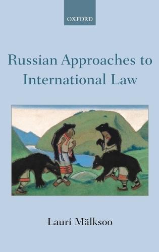 Cover image for Russian Approaches to International Law