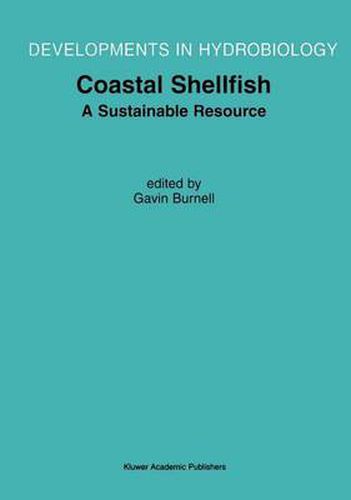 Cover image for Coastal Shellfish - A Sustainable Resource: Proceedings of the Third International Conference on Shellfish Restoration, held in Cork, Ireland, 28 September-2 October 1999