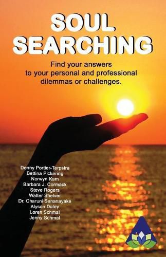 Soul Searching: Find your answers to your personal and professional dilemmas or challenges.