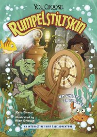 Cover image for Rumpelstiltskin: An Interactive Fairy Tale Adventure