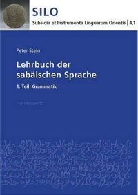 Cover image for Lehrbuch Der Sabaischen Sprache: 1. Teil: Grammatik