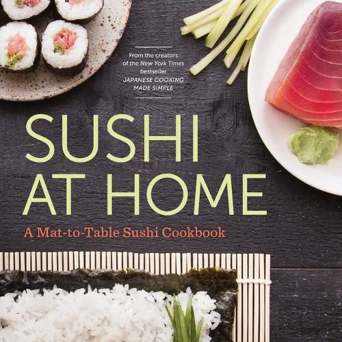 Cover image for Sushi at Home: A Mat-to-table Sushi Cookbook