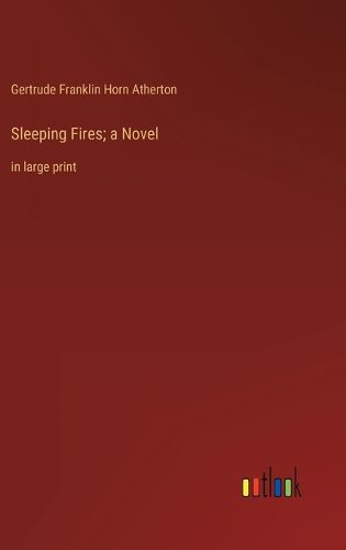 Cover image for Sleeping Fires; a Novel