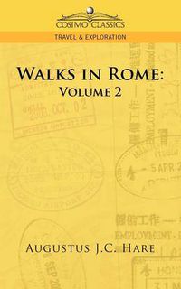 Cover image for Walks in Rome: Volume 2