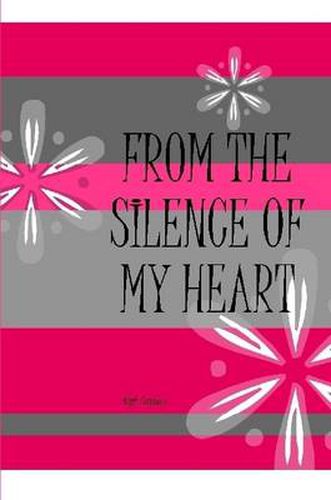 From the Silence of My Heart