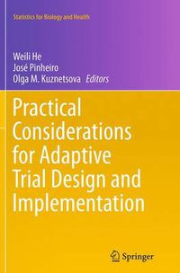 Cover image for Practical Considerations for Adaptive Trial Design and Implementation